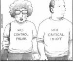 His control freak - Her Critical Idiot