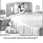 switch sides of the bed