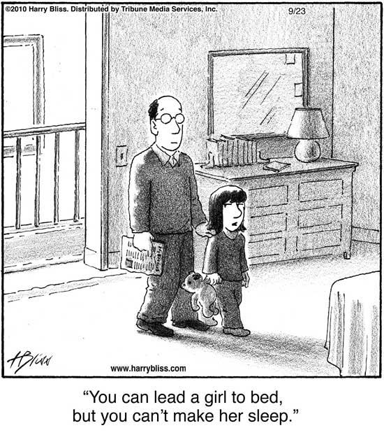 You can lead a girl to bed...