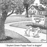 'Soylent Green Puppy Food...