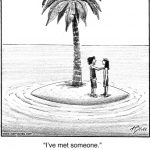 I've met someone...