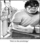 Hulk no like...