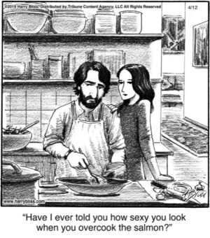 Have I ever told you how sexy...