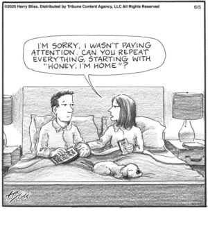 I’m sorry I wasn’t paying attention…