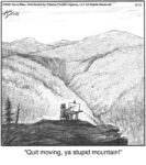 Quit moving…...
