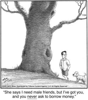 She says I need male friends…