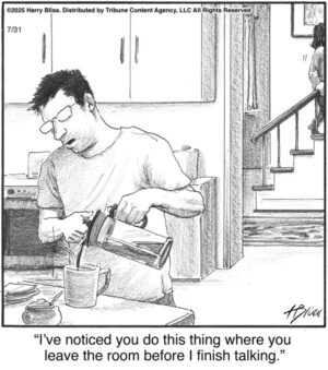 I’ve noticed you do this thing…